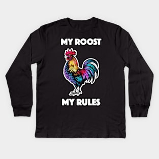 Rooster - My Roost, My Rules (with White Lettering) Kids Long Sleeve T-Shirt